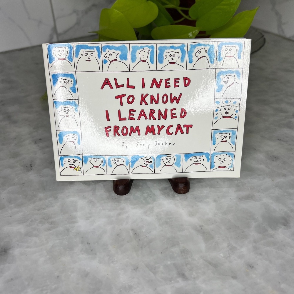 All I Need To KNow I Learned From My Cat Suzy Becker 1990 Illustrated Book